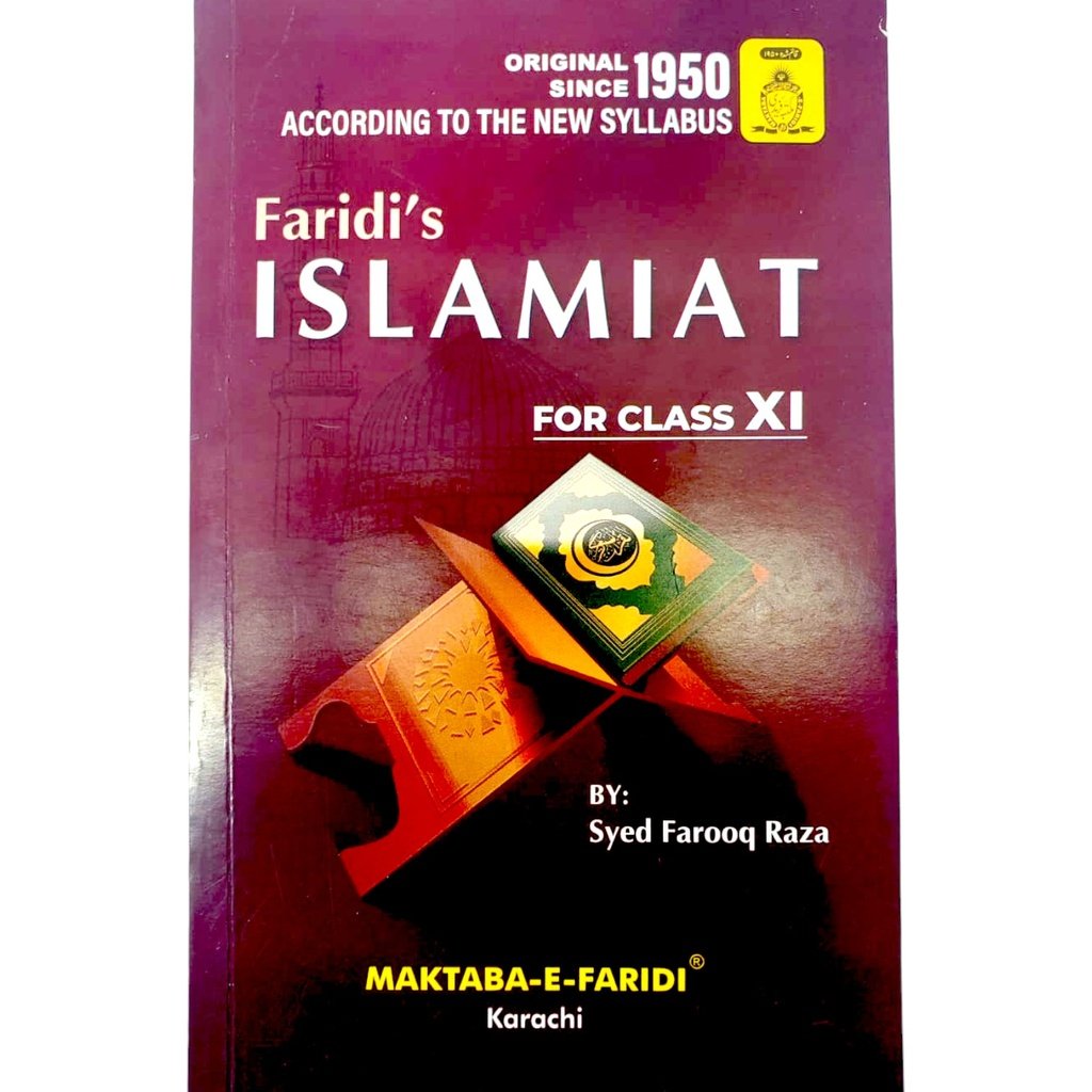 Faridi's islamiat for Class XI - Syed Farooq Raza Faridi's islamiat for Class XI - Syed Farooq Raza - Image 1