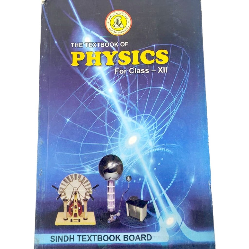 The Textbook of Physics for Class XII National Book Foundation The Textbook of Physics for Class XII National Book Foundation - Image 1
